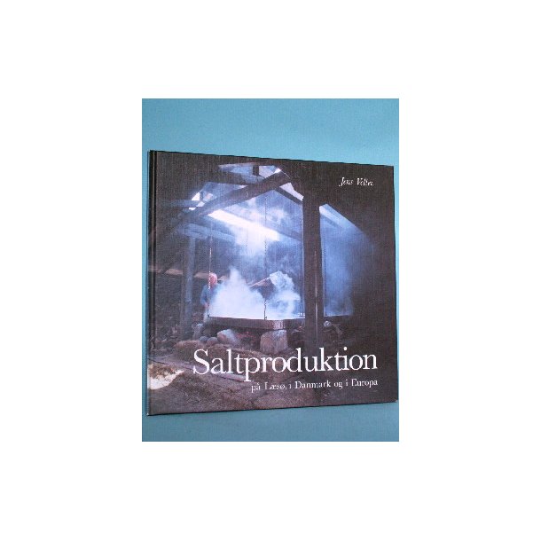 saltproduktion i danmark saltproduktion i danmark